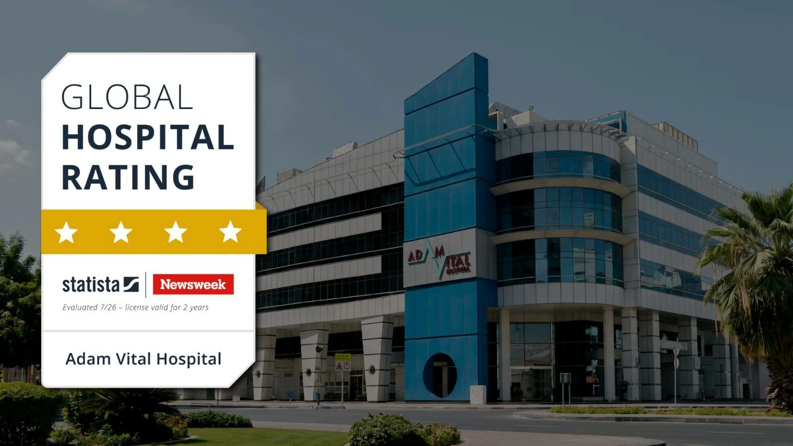 The recognition further reinforces Adam Vital Hospital’s commitment to delivering an exceptional patient journey while maintaining the highest standards of patient care from diagnosis and treatment through rehabilitation, recovery, and long-term follow-up.